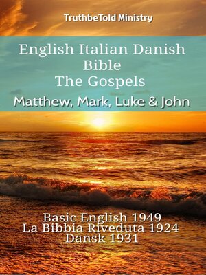 cover image of English Italian Danish Bible--The Gospels--Matthew, Mark, Luke & John